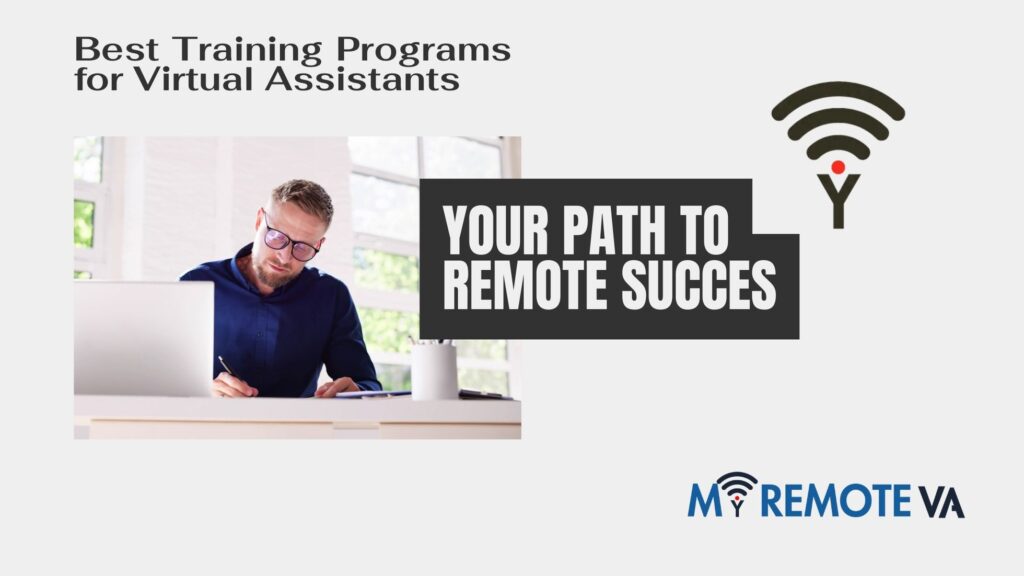 Best Training Programs for Virtual Assistants: Your Path to Remote Success