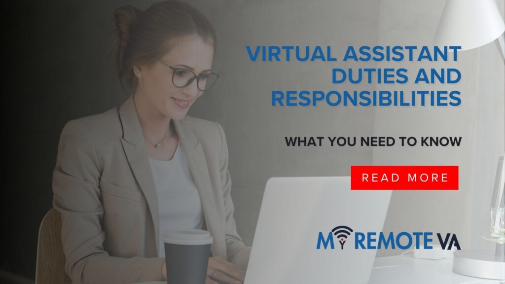Virtual Assistant Duties and Responsibilities: What You Need to Know