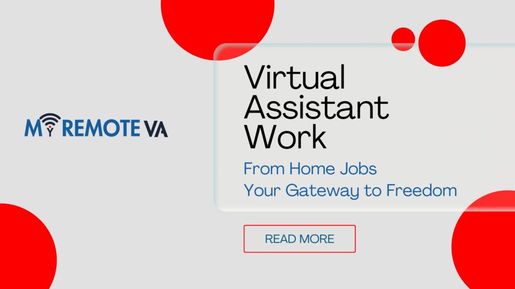 Virtual Assistant Work From Home Jobs: Your Gateway to Freedom