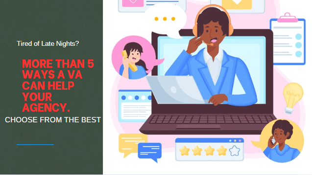 Tired of Late Nights? A VA Can Help Your Agency. Choose from the Best
