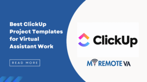 Best ClickUp Project Templates for Virtual Assistant Work