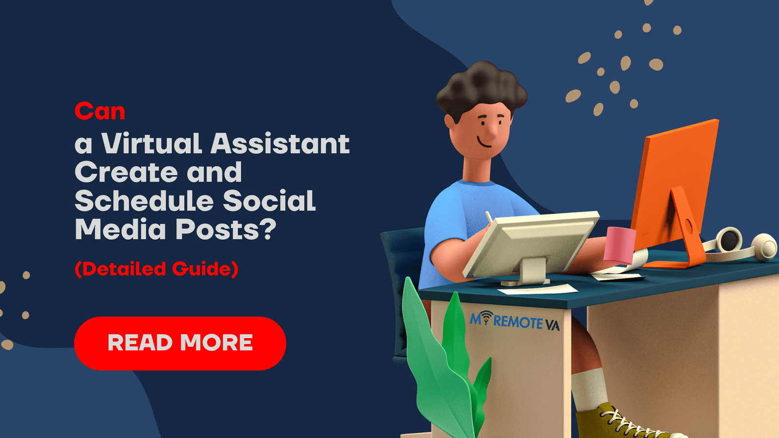Can a Virtual Assistant Create and Schedule Social Media Posts (Detailed Guide)