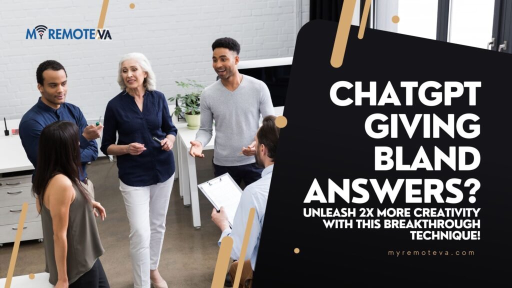 ChatGPT Giving Bland Answers Unleash 2x More Creativity with This Breakthrough Technique!