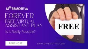 Forever Free Virtual Assistant Plan: Is It Really Possible?