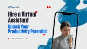Hire a Virtual Assistant: Unlock Your Productivity Potential