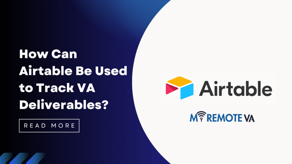 How Can Airtable Be Used to Track VA Deliverables?