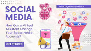 How Can a Virtual Assistant Manage Your Social Media Accounts