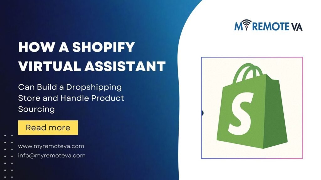 How a Shopify Virtual Assistant Can Build a Dropshipping Store and Handle Product Sourcing