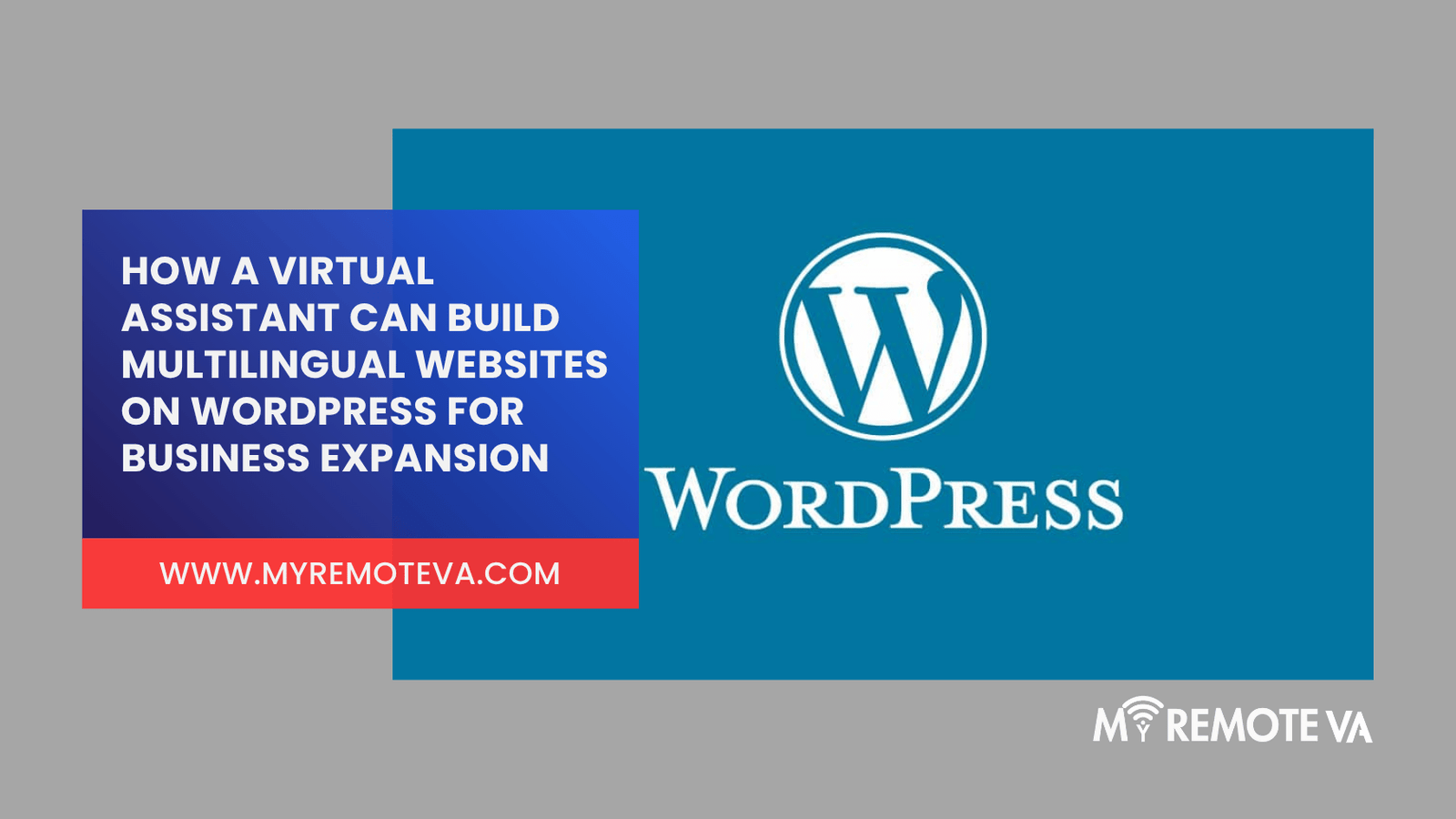 How a Virtual Assistant Can Build Multilingual Websites on WordPress for Business Expansion