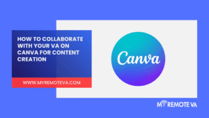 How to Collaborate with Your VA on Canva for Content Creation