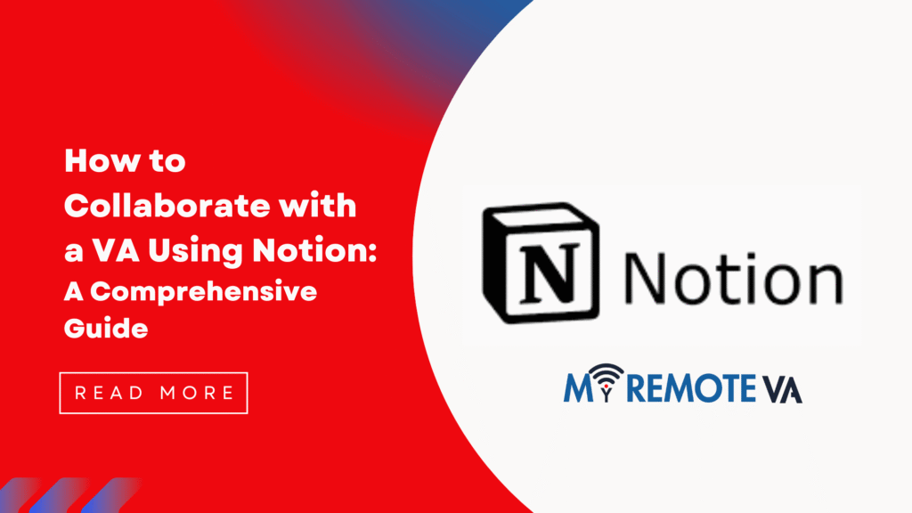 How to Collaborate with a VA Using Notion: A Comprehensive Guide