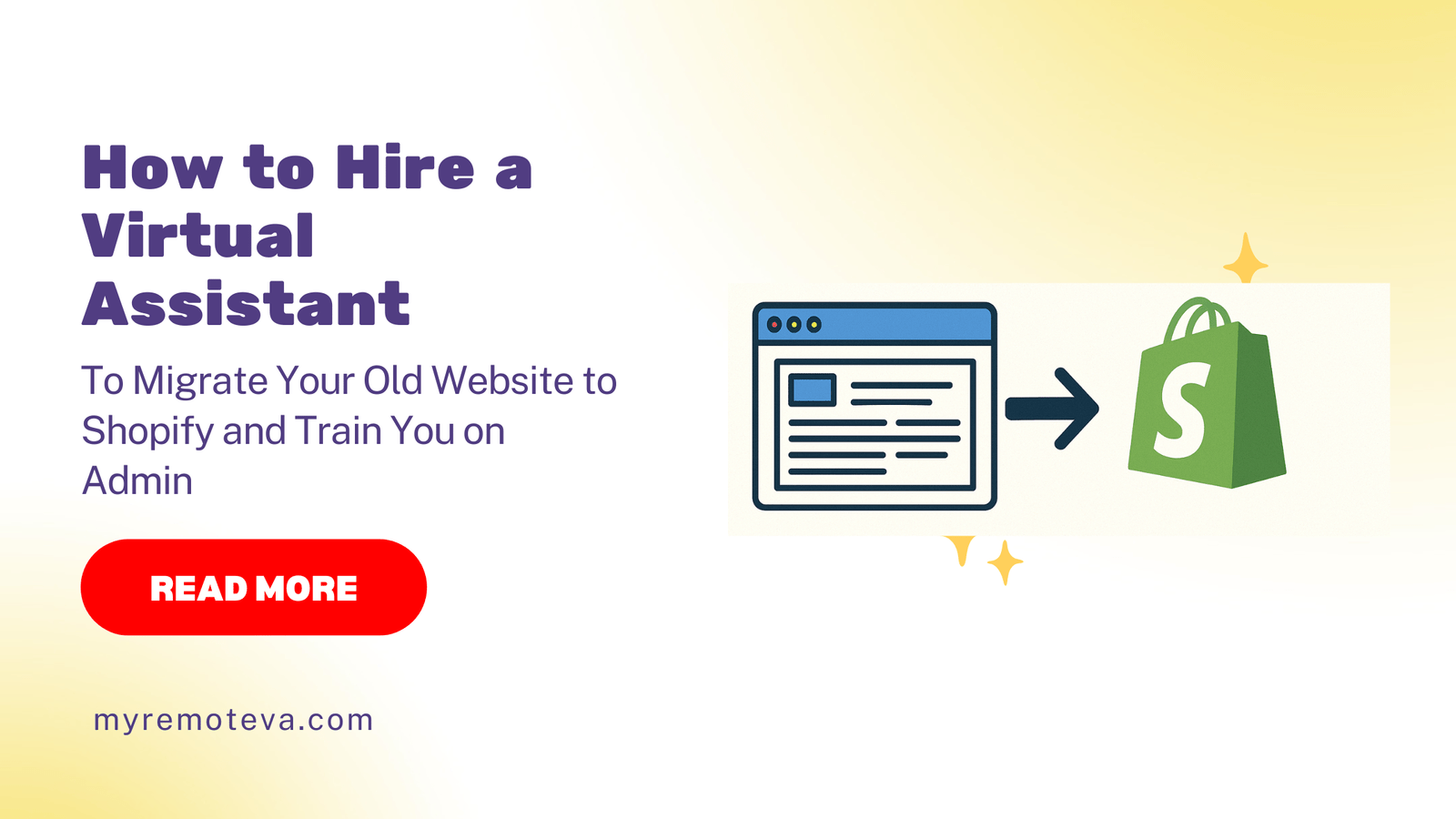 How to Hire a Virtual Assistant to Migrate Your Old Website to Shopify and Train You on Admin