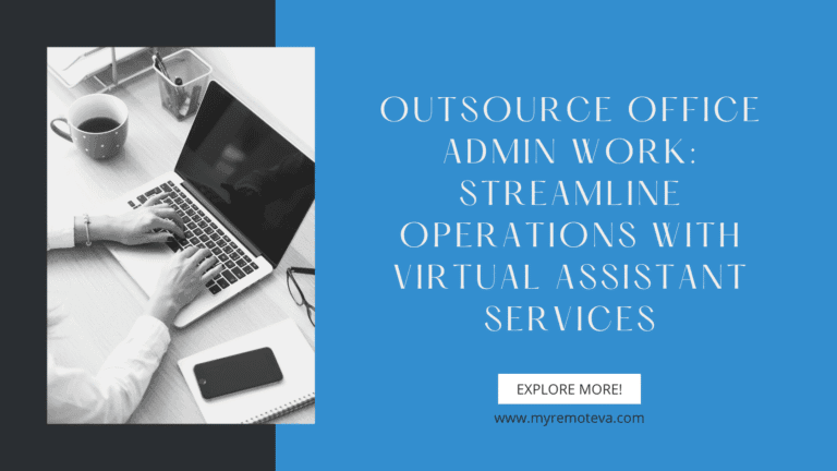 Outsource Office Admin Work: Streamline Operations With Virtual ...