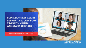 Remove Extra Space - My Remote VA Company 6 Small Business Admin Support: Reclaim Your Time with Virtual Assistant Services