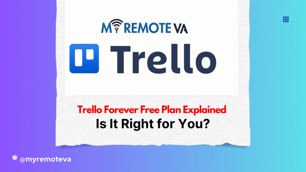 Trello Forever Free Plan Explained: Is It Right for You?