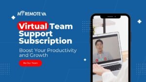 Virtual Team Support Subscription: Boost Your Productivity and Growth
