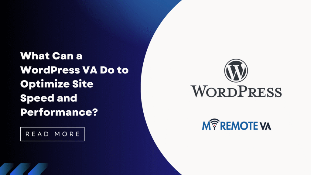 What Can a WordPress VA Do to Optimize Site Speed and Performance?