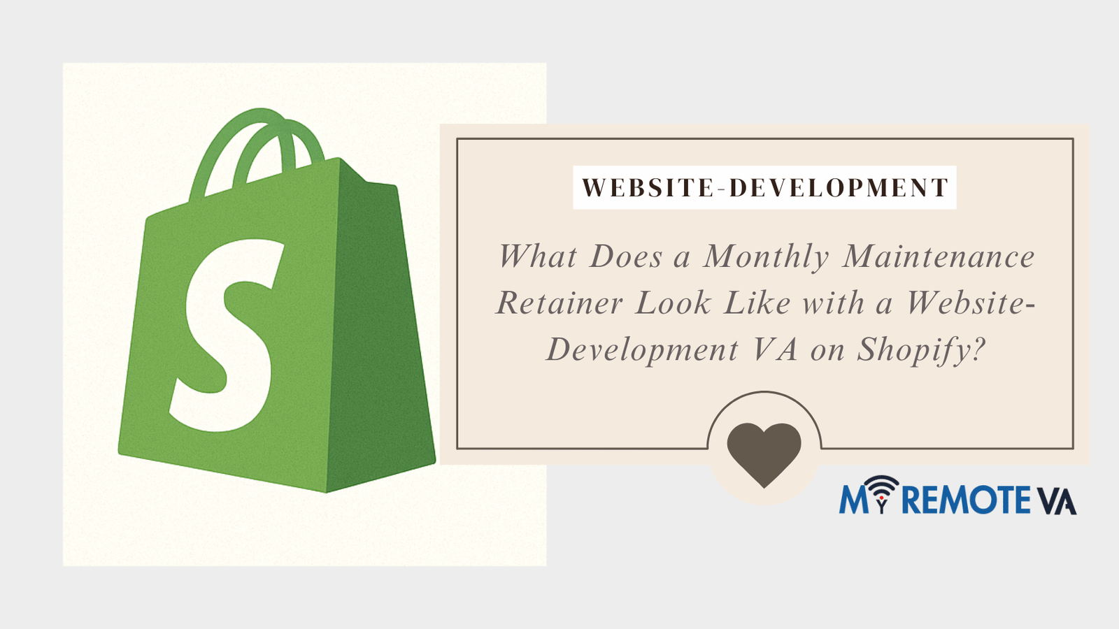 What Does a Monthly Maintenance Retainer Look Like with a Website-Development VA on Shopify?