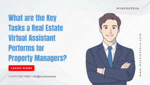 What are the Key Tasks a Real Estate Virtual Assistant Performs for Property Managers