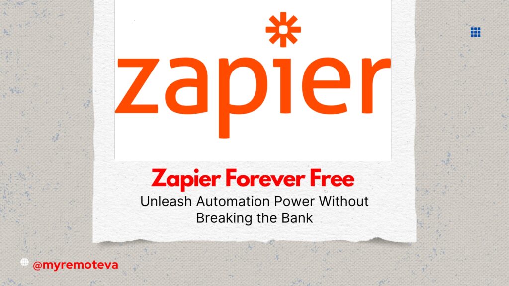 Zapier Forever Free: Unleash Automation Power Without Breaking the Bank