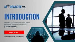 Introduction: Mastering Organization for Small Business Success in the USA (Latest Trends)