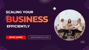 Scaling Your Business Efficiently