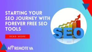 Starting Your SEO Journey with Forever Free SEO Tools