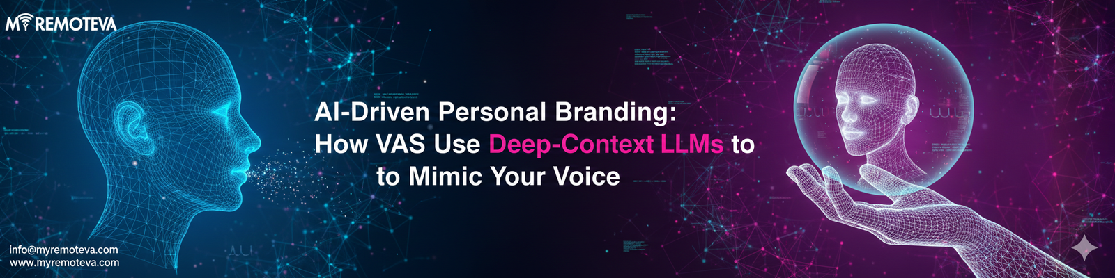 AI-Driven Personal Branding: How VAs Use Deep-Context LLMs to Mimic Your Voice