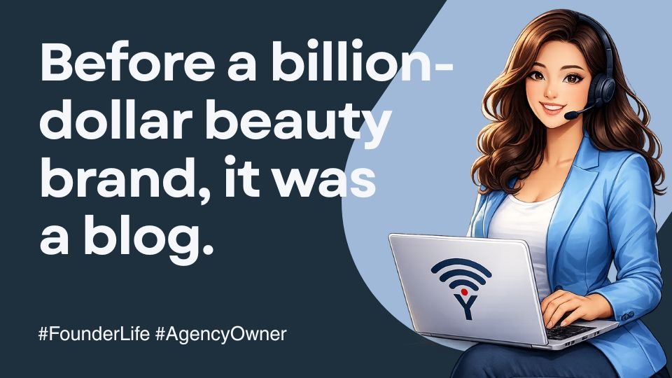 Before a billion-dollar beauty brand, it was a blog.