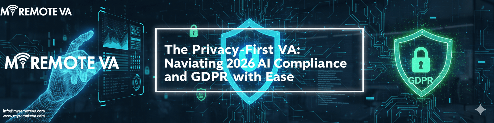 The Privacy-First VA: Navigating 2026 AI Compliance and GDPR with Ease